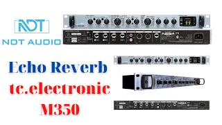 Echo Reverb Rời, TC.Electronic M350, ( Đã Bán )