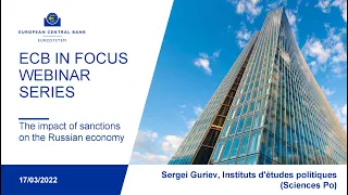 ECB In Focus Webinar: The impact of sanctions on the Russian economy