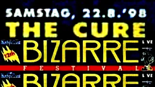 The Cure - Bizarre Festival, Butzweiler Hof, Koln, Germany, 22 aug 1998 - FULL VIDEO LIVE CONCERT