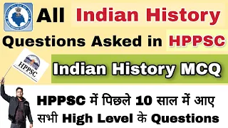 All Indian History Questions Asked in HPPSC | Indian History MCQ | hpexamaffairs