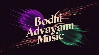 Bodhi Advayam - I Got You.