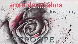Amor de mi Alma  (Lover of My Soul) - Z. Randall Stroope