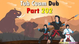 Dab Neeg Tub Cuam Dub (Part202) Huab Tai Ntxhws Liab 30/08/2022