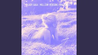 Million Reasons (KVR Remix)