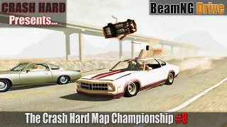 BeamNG Drive - The Crash Hard Map Championship #8