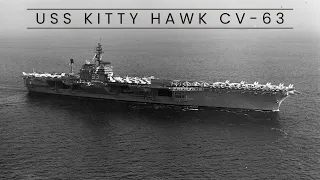 USS Kitty Hawk CV-63 (Aircraft Carrier)