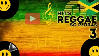 HITS REGGAE // SÓ PEDRAS 3 // REGGAE DIGITAL // @dumuleky