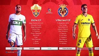 PES 2021 Elche CF x Villarreal CF (6º Jogo - La Liga Santander 2022/2023) Manual⁄ FUMA