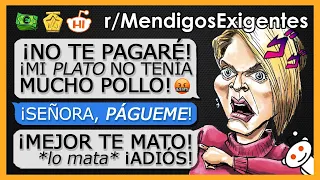 "MENDIGA EXIGENTE MΛTΛ A CHEF PARA NO PAGAR SU COMIDA" r/MendigosExigentes N°20