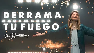 Derrama Tu Fuego - Su Presencia - Jesús | Video Oficial