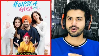 Pakistani React to HONSLA RAKH Trailer Diljit Dosanjh, Sonam Bajwa, Shehnaaz Gill | Reaction Vlogger