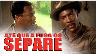 Até Que a Fuga os Separe - duas Dublagens (VHS e Televisão)