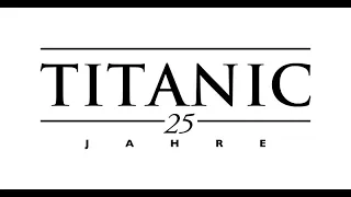 TITANIC 3D - 25 JAHRE JUBILEUM | Trailer Preview Vorschau HD