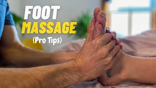 How to Give an INCREDIBLE Foot Massage!!