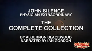 John Silence: The Complete Collection