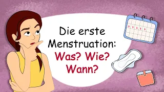 Die erste Menstruation: Was? Wie? Wann? (Animation)