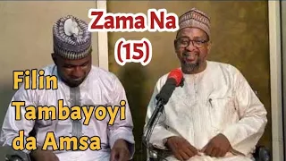 Filin Tambayoyi da Amsa || Zama Na (15) - Dr. Abdallah Gadon Kaya