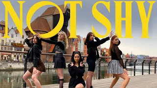 [FENGX | K-POP IN PUBLIC] ITZY (있지) Not Shy DANCE COVER