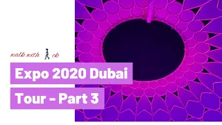 Expo 2020 Dubai | World's Greatest Show | Part 3 | 19 Pavilions | Arab League | GCC | #expo2020