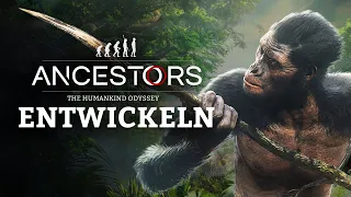 Ancestors: The Humankind Odyssey - 101 Trailer EP3:Entwickeln