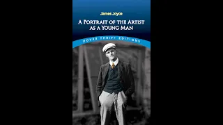 Plot summary, “A Portrait of the Artist as a Young Man” by James Joyce in 4 Minutes - Book Review