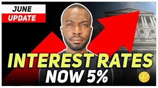 Interest Rates UK Rise to 5% Bank of England. DO THIS NOW! JUNE 2023 Update