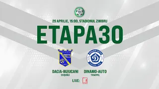 LIVE: DIVIZIA NAȚIONALĂ,Etapa 30 ,DACIA-BUIUCANI  - FC DINAMO-AUTO 29.04.2021, 15:00