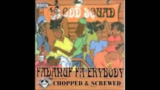 Odd Squad - Smokin' dat Weed (Screwed & Chopped)