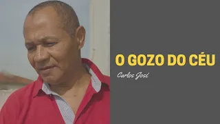 O GOZO DO CÉU - 188 - HARPA CRISTÃ - Carlos José