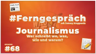 📰 Journalismus 📝 Wer schreibt wo, was, wie & warum? 🤷☎️ #Ferngespräch #68