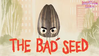 📚 Kids Book Read Aloud : THE BAD SEED By Jory John