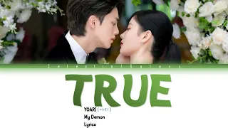 (요아리) YOARI - TRUE (My Demon OST Part.6) Lyrics