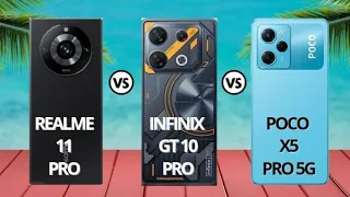 REALME 11 PRO VS INFINIX GT 10 PRO VS POCO X5 PRO 5G