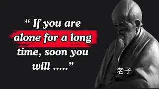 Lao Tzu's Famous Quotes|  Lao Tzu's Life.