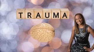 Trauma and the Brain