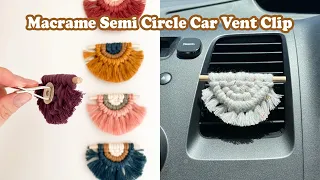 Macrame Semi-Circle Car Vent Clip TUTORIAL | Car décor for beginner | Easy Pattern Kit| WeaveyStudio