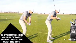 IS OVERTURNING IN YOUR BACKSWING MAKING YOU COME OVER THE TOP?