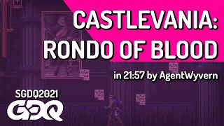 Castlevania: Rondo of Blood by AgentWyvern in 21:57 - Summer Games Done Quick 2021 Online