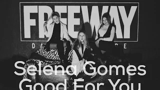 Selena Gomez - GOOD FOR YOU | Choreography by ANNA R