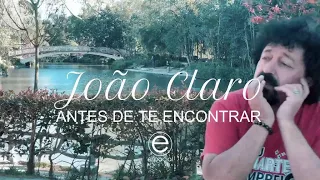 João Claro - Antes de te Encontrar (Official video)
