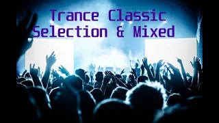 Session Classic Trance Remember Mixed!