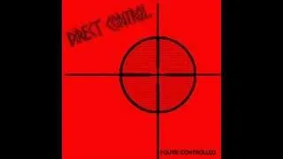 Direct Control - You're Controlled ( Full Album )