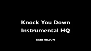 Knock You Down Instrumental - Keri Hilson - HQ