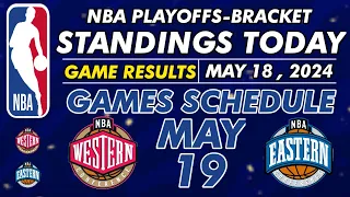 NBA PLAYOFF 2024 BRACKETS STANDINGS TODAY | NBA STANDINGS TODAY as of MAY 18, 2024 | NBA 2024 RESULT