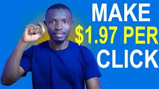 How to make money per click you made (make money online 2023)