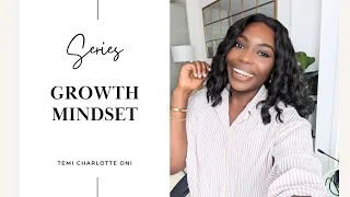 Build A Growth Mindset | Life Series