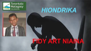 Fidy Art Niaina  - hiondrika (Tononkalo Malagasy)