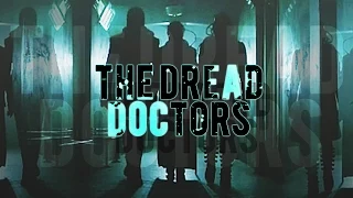 dread doctors | "your condition worsens"