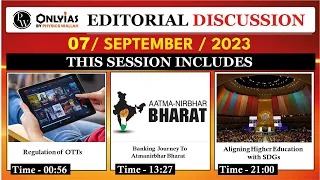 7 October 2023 | Editorial Discussion | Regulation of OTT, Banking sector, Higher Education
