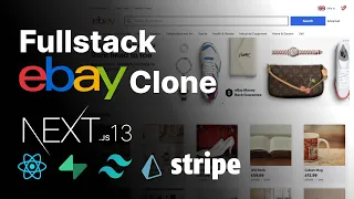 Full Stack eBay Clone with Next.js 13, React, SupaBase, Tailwind CSS, Prisma, Stripe, E-commerce